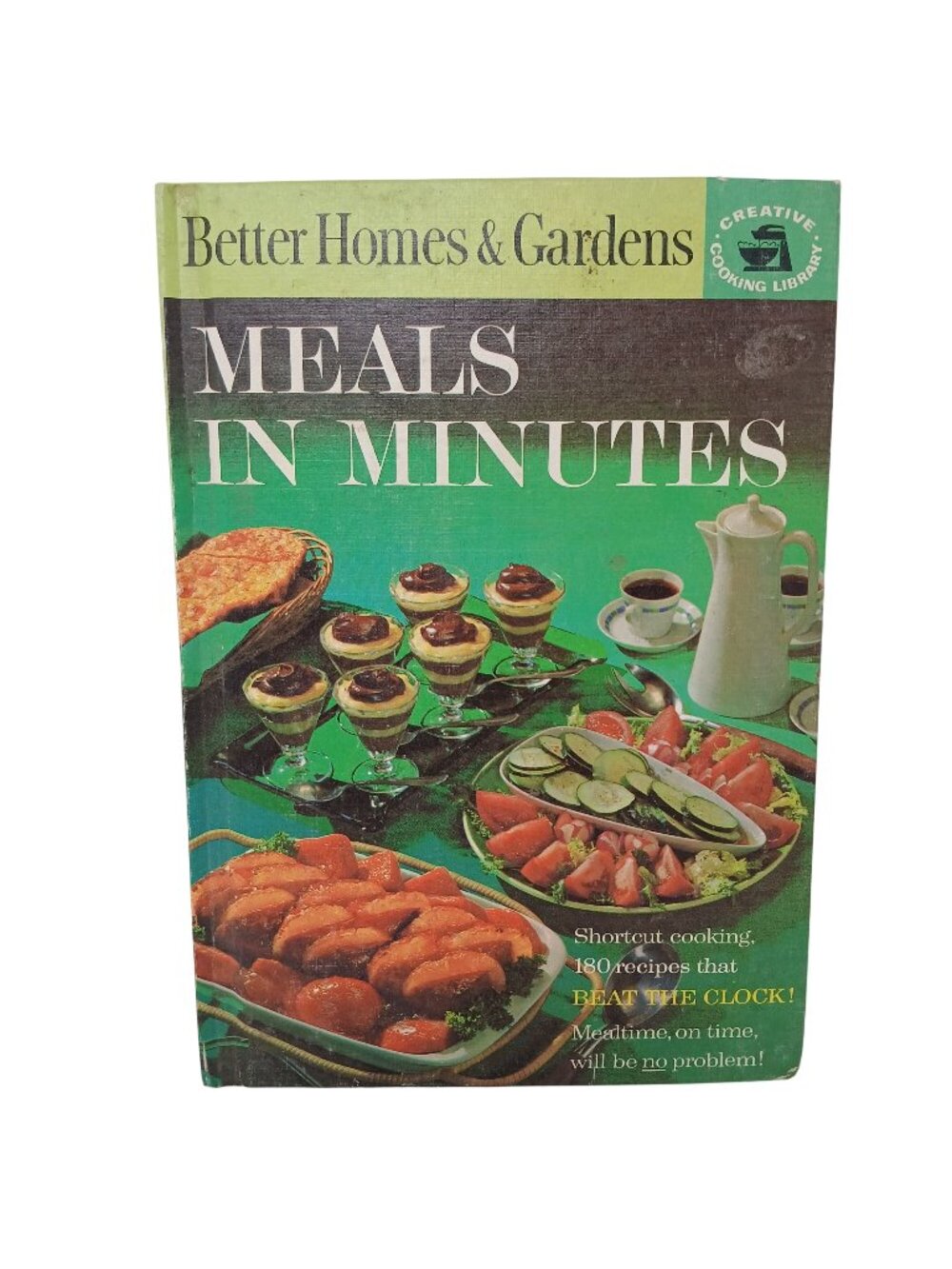 Better Homes & Gardens Meals In Minutes Cookbook 1963 Creative Cooking #H5